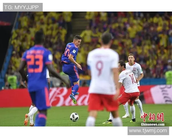 波兰与哥伦比亚精彩对决录播回顾分析及赛后点评