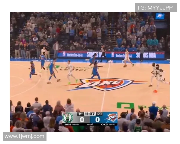 雷霆与凯尔特人精彩对决直播全程回顾与分析